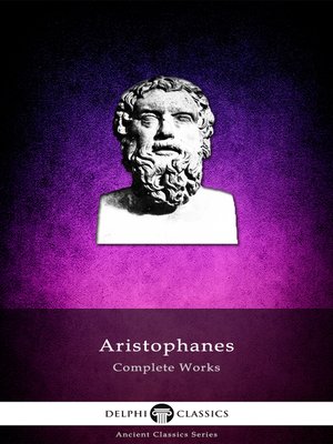 cover image of Delphi Complete Works of Aristophanes (Illustrated)